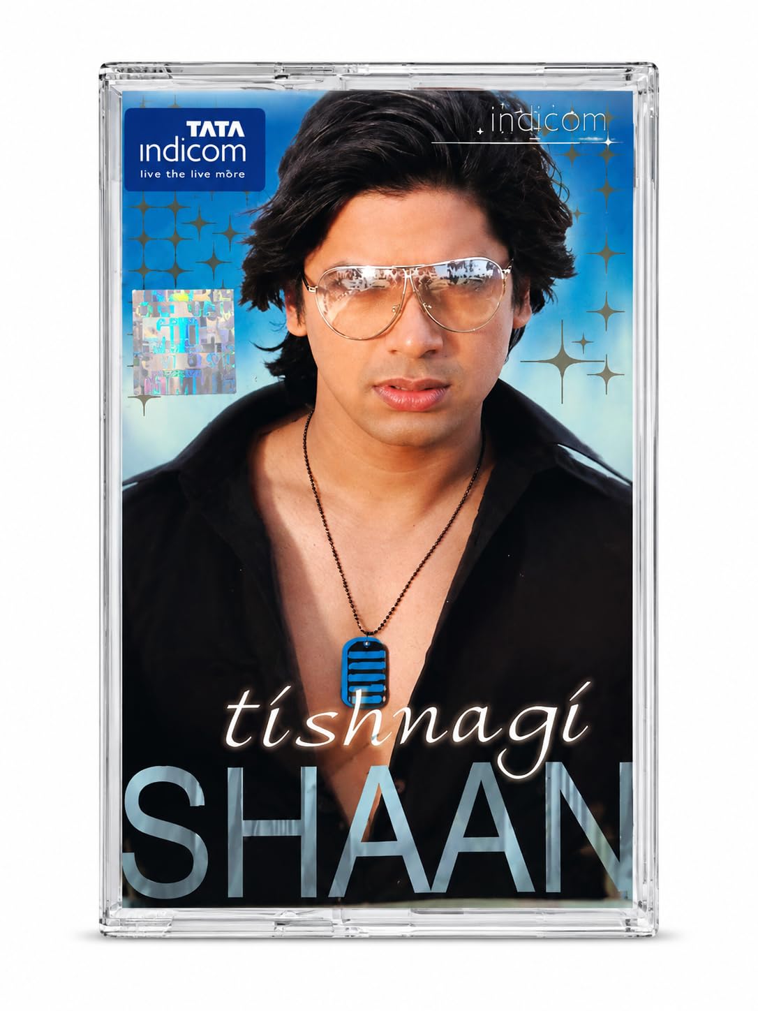 Shaan – Tishnagi Audio Cassette